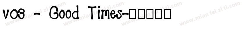 v03 - Good Times字体转换